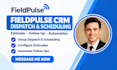 setup fieldpulse crm dispatch scheduling estimate follow up automation