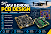 design uav electronics, drone pcb layouts, and embedded circuits