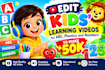 edit kids learning videos for abc phonics and number