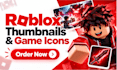 design eye catching roblox thumbnails and game icons