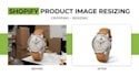 resize and prepare shopify product images
