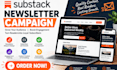 set up and manage substack newsletter campaigns