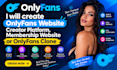 create onlyfans website creator platform membership website or onlyfans clone