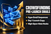 write a high conversion crowdfunding pre launch email sequence