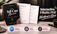 design interactive fillable pdf workbook, ebook, or lead magnet