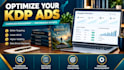 set up and optimize amazon KDP ads campaigns