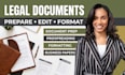 prepare, edit and format professional legal documents