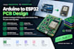 convert arduino prototype to multi layer esp32 pcb layout with gerber files