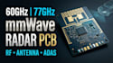design 60ghz and 77ghz mmwave radar pcb hardware