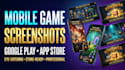 design mobile game screenshots for google play and app store