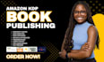 book publishing, kindle publishing, self publishing, amazon kdp book publishing