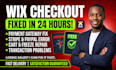 fix wix checkout errors, wix store payment gateways, checkout issues, cart bugs