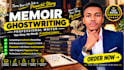 ghostwrite your memoir and autobiography ghostwriter nonfiction ebook writer