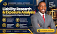 prepare liability research and litigation exposure reports