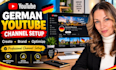 create and optimize your german youtube channel