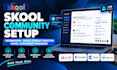 skool community setup membership skool course creation skool community manager