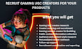 recruit gaming ugc creators for your products