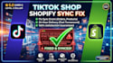 fix tiktok shop shopify sync errors product compliance and warehouse mapping