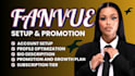 do fanvue setup and promotion