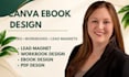 design a professional canva e book, lead magnet, workbook, e book and PDF