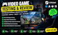 do video game testing review steam tester gameplay usability beta bug testing