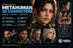 create hyperrealistic metahuman 3d character design metahuman modelling