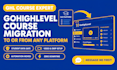 migrate your online course to or from gohighlevel