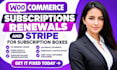 fix woocommerce subscriptions renewals and stripe for subscription boxes