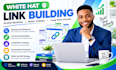 build a white hat link building strategy with contextual backlink outreach