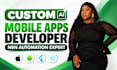 build ai mobile app, ios apps android app, ai integration, mobile app ai app dev