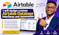 design custom airtable database interfaces and automation