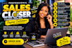 be your professional sales closer and increase  your  conversions