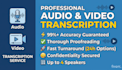 do accurate and audio transcription