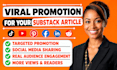 viral promotion for your substack article