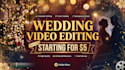 edit cinematic wedding highlights and teaser videos