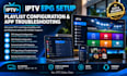 configure iptv epg and playlists, and troubleshoot iptv apps