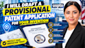 draft a provisional patent application for your invention