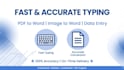 do fast and accurate typing, pdf to word, data entry work and very well