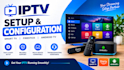 expertly set up iptv apps on smart tvs, firestick