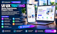 do UX testing, website testing, software testing and usability testing