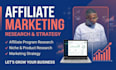 research affiliate programs and create an affiliate marketing strategy