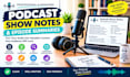 write SEO podcast show notes and episode summaries