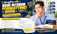 format ingramspark book, ingramspark paperback, interior book formatting for KDP