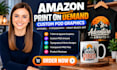 setup amazon print on demand store, merch by amazon graphics, amazon pod