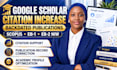 increase google scholar citation, scopus backdated article citation,eb1 eb2 niw