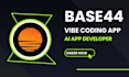 base44 app, base44 website, base44 developer, vibe coding, vibe coding app ai