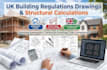 do UK planning permission building regulations drawings, structural calculations