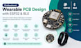 design wearable pcb with ble, esp32 for smart device prototype