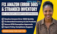 fix amazon brand error 5665, stranded inventory issues and get gtin exemption