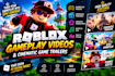 create roblox gameplay videos, and trailers, roblox video, roblox content
